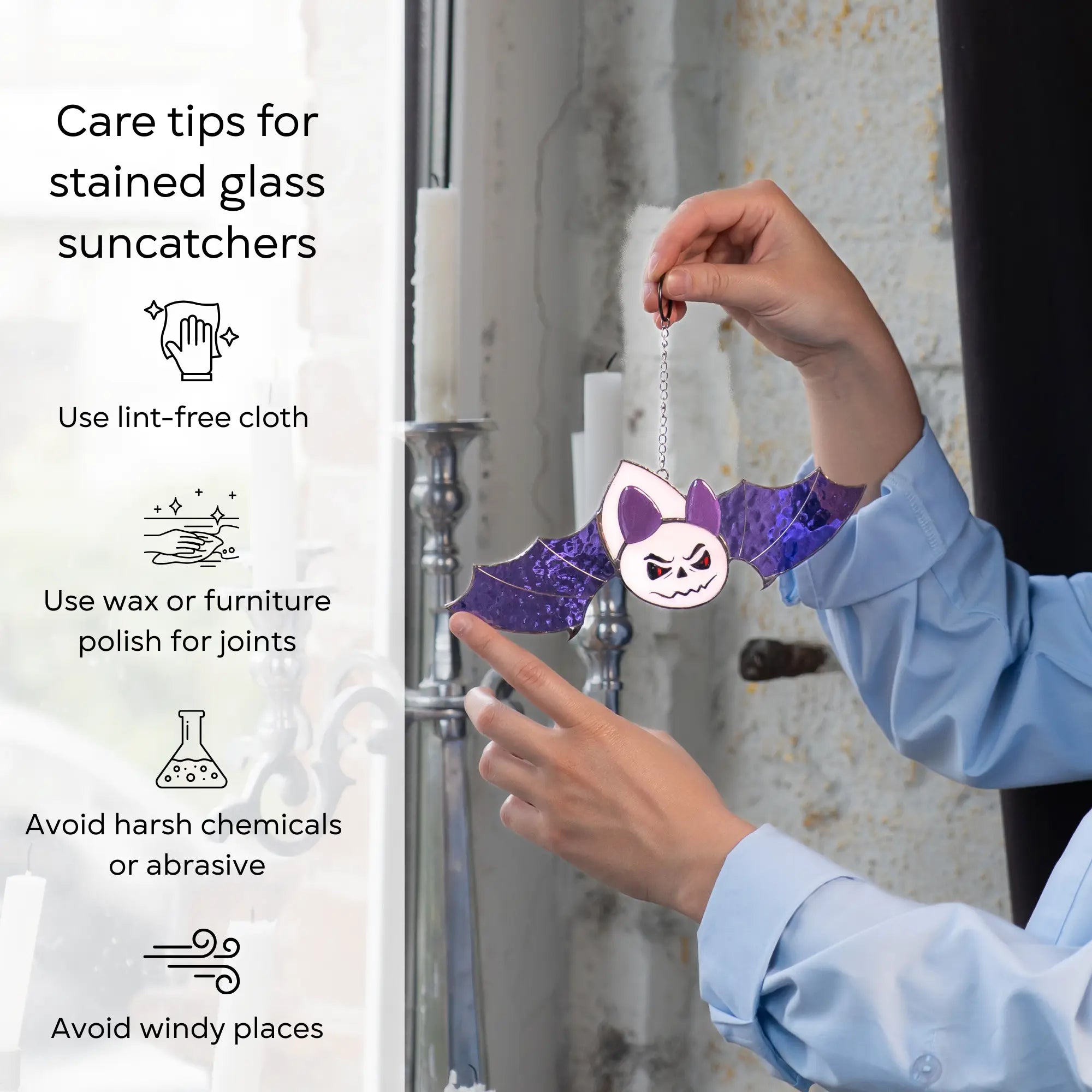 Person holding a stained glass suncatcher with care tips on the left side: use lint-free cloth, polish joints with car wax or furniture polish, avoid harsh chemicals, and windy places.