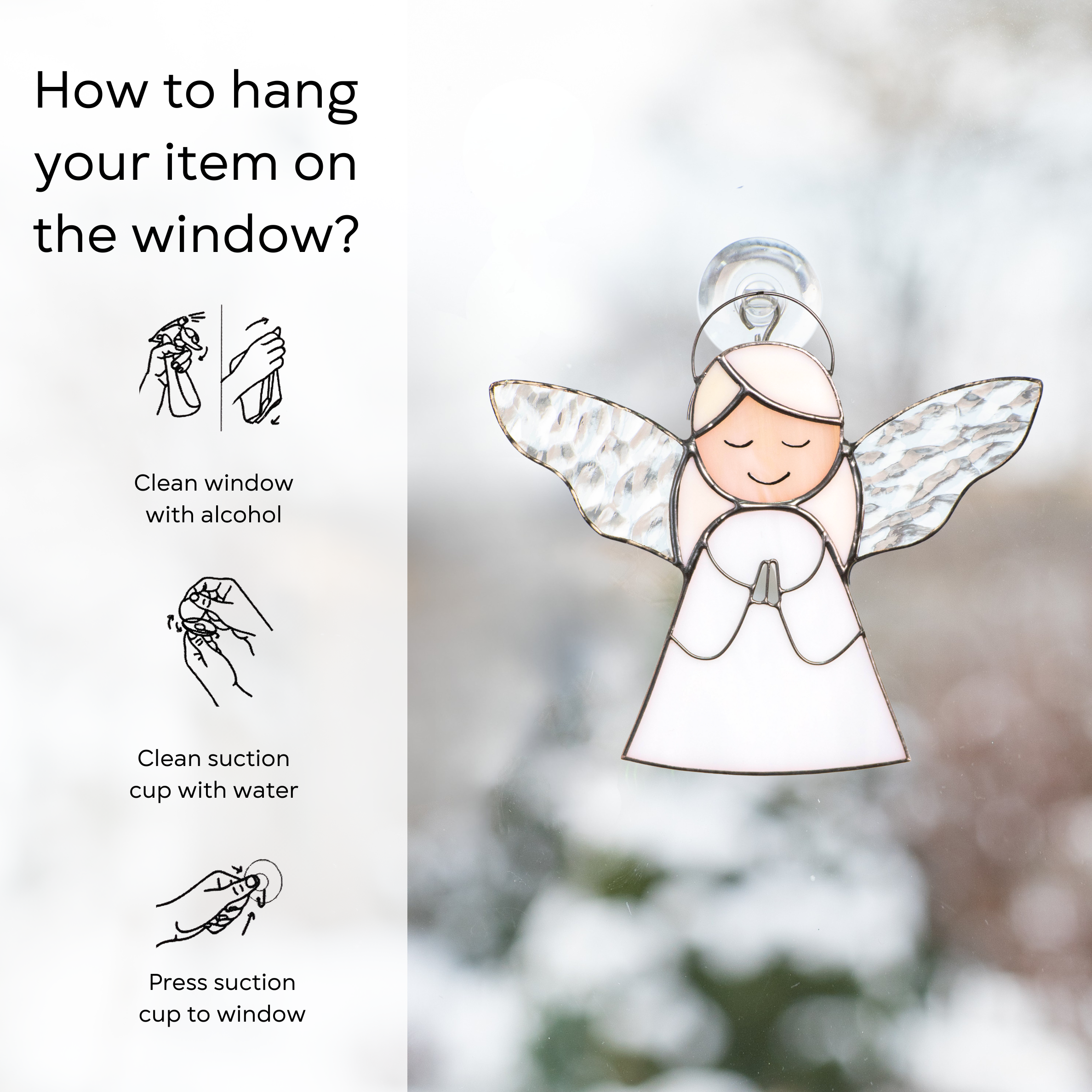Step-by-step guide on how to hang the angel suncatcher on a window using a suction cup: clean window and suction cup, press a cup to the surface.