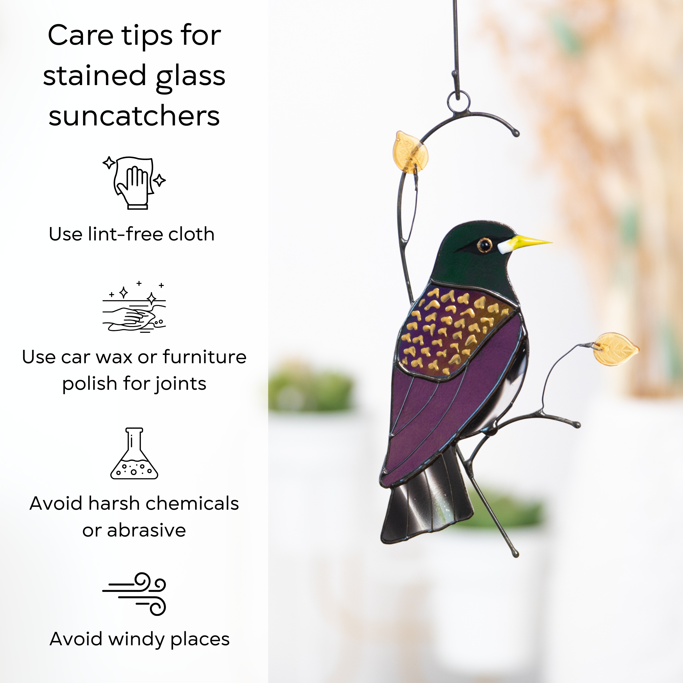 Starling bird suncatcher hanging indoors, care instructions listed beside it: use lint-free cloth, use wax polish for joints, no harsh cleaners, avoid wind.