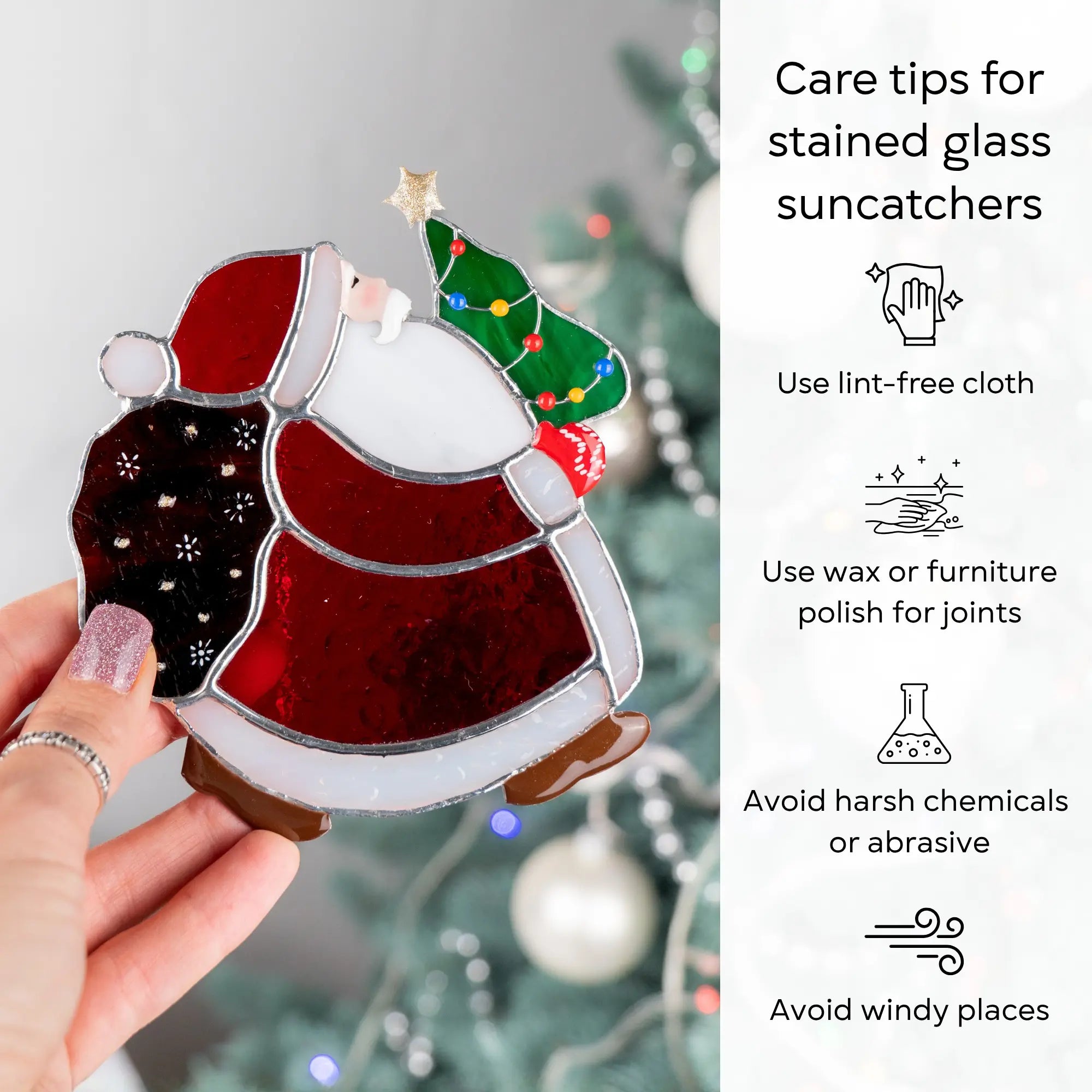 Hand holding a stained glass Santa Claus ornament with care tips on the right: use lint-free cloth, polish joints with car wax or furniture polish, avoid harsh chemicals, and windy places.