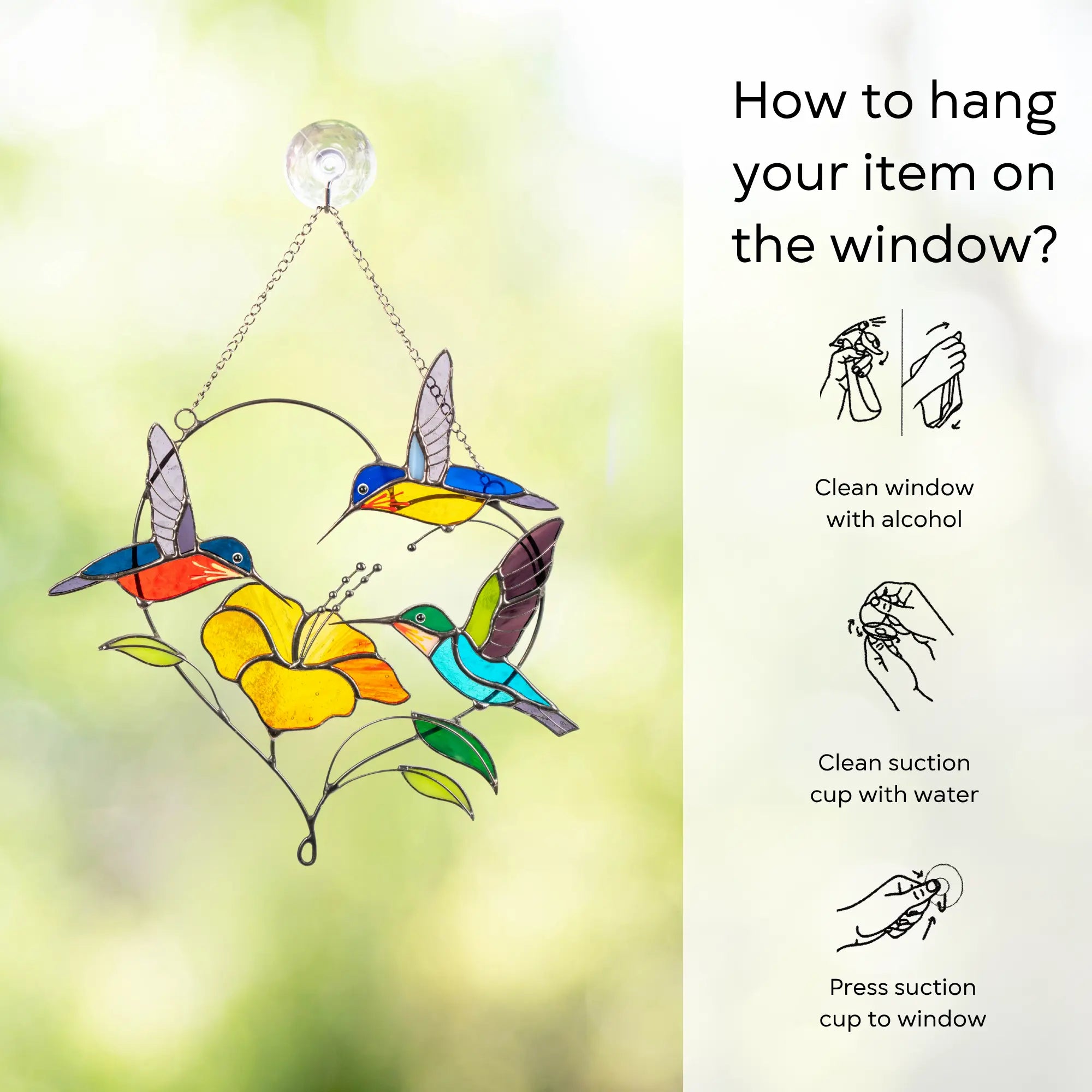Instruction image showing the hummingbird suncatcher on a window with steps for safe hanging: clean window and suction cup, press a cup to the surface.