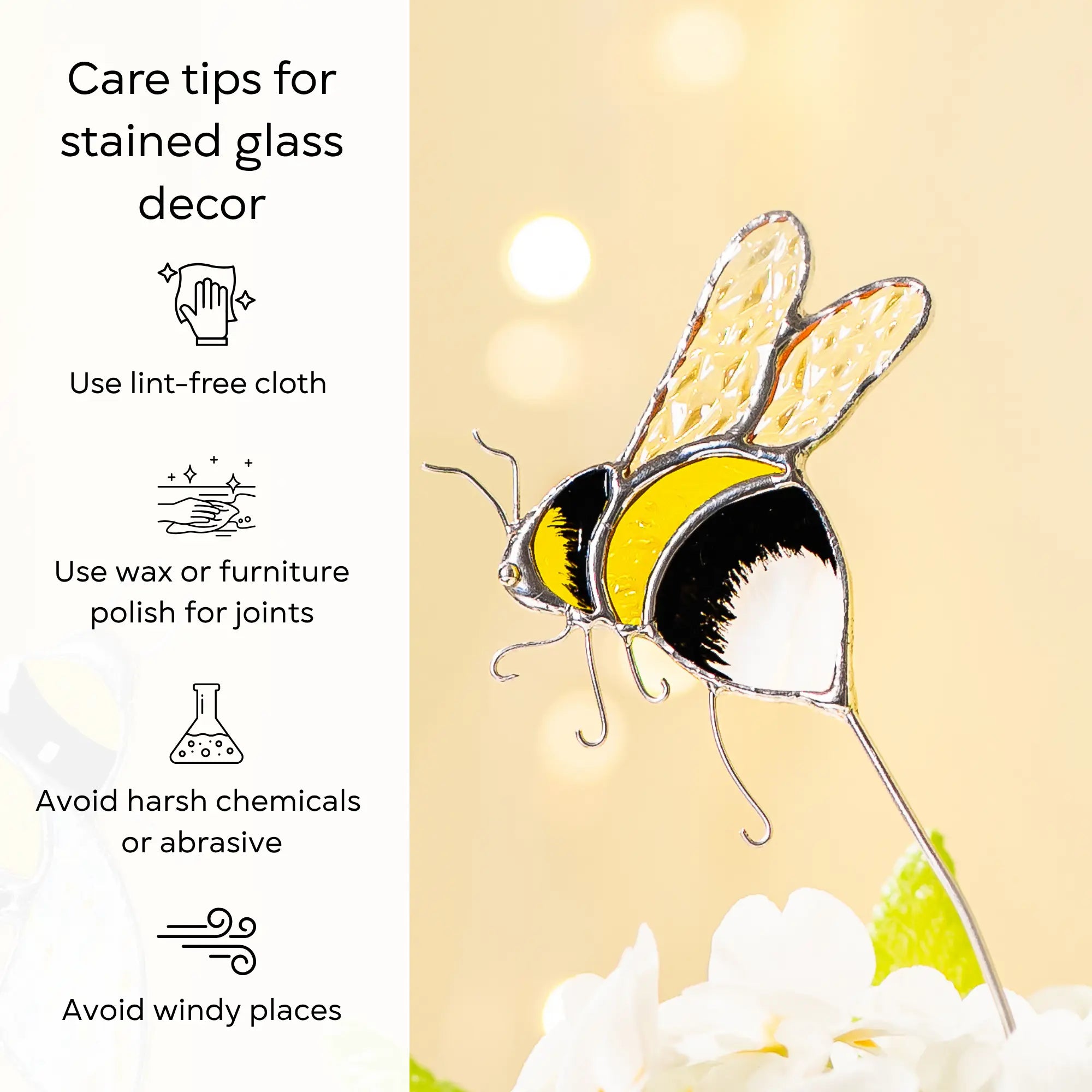 Stained glass bee plant stake with care tips on a yellow background: use lint-free cloth, polish joints with car wax or furniture polish, avoid harsh chemicals, and windy places.
