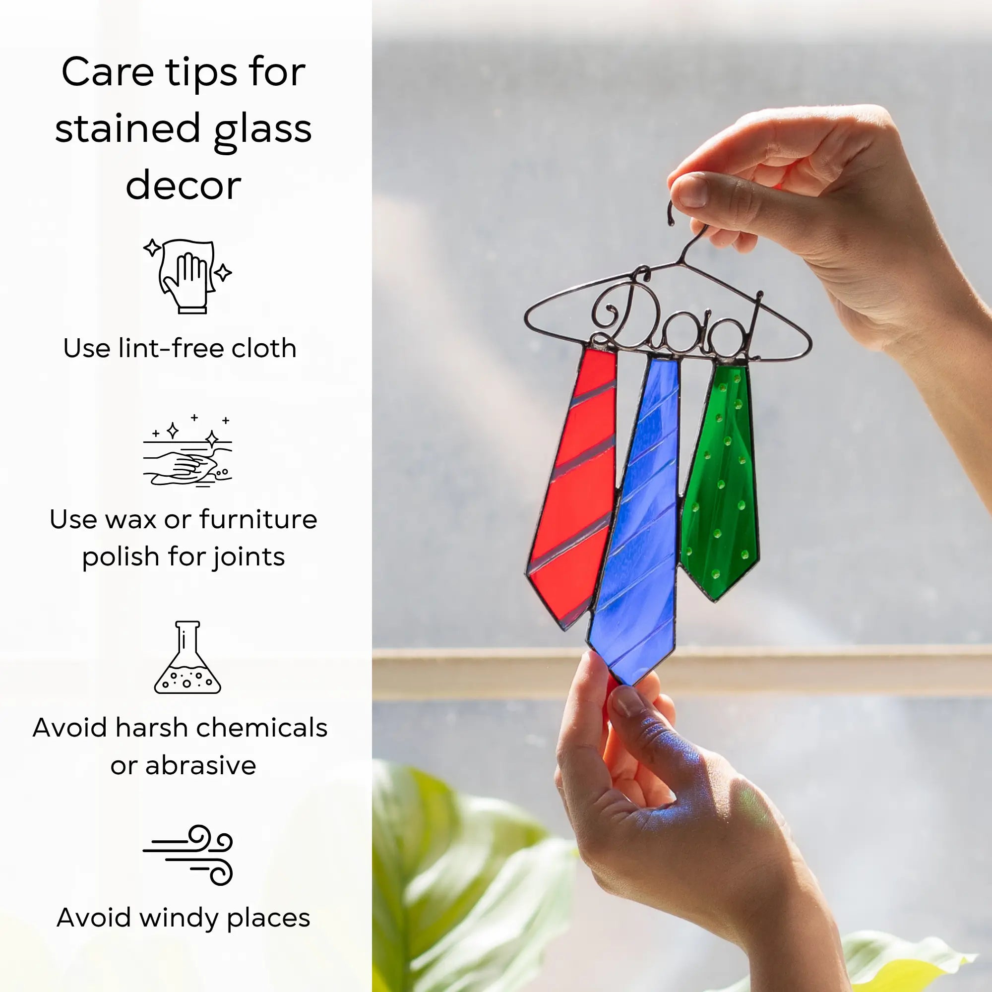Stained glass suncatcher with care tips on the left and a hand holding it on the right: use lint-free cloth, polish joints with car wax or furniture polish, avoid harsh chemicals, and windy places.