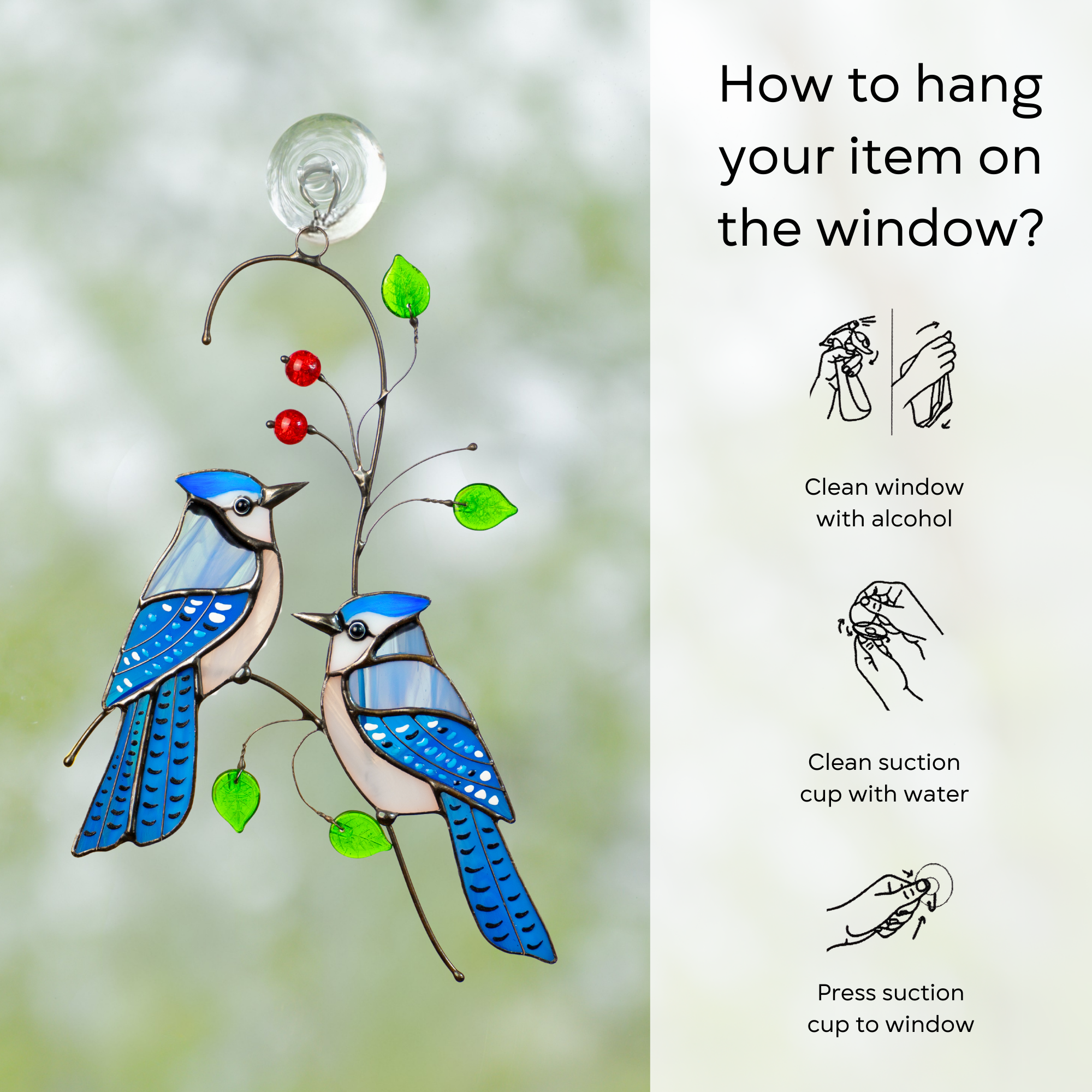 Blue jay stained glass suncatcher hanging on glass with suction cup, step-by-step hanging guide: clean window, clean suction cup, press it to the surface