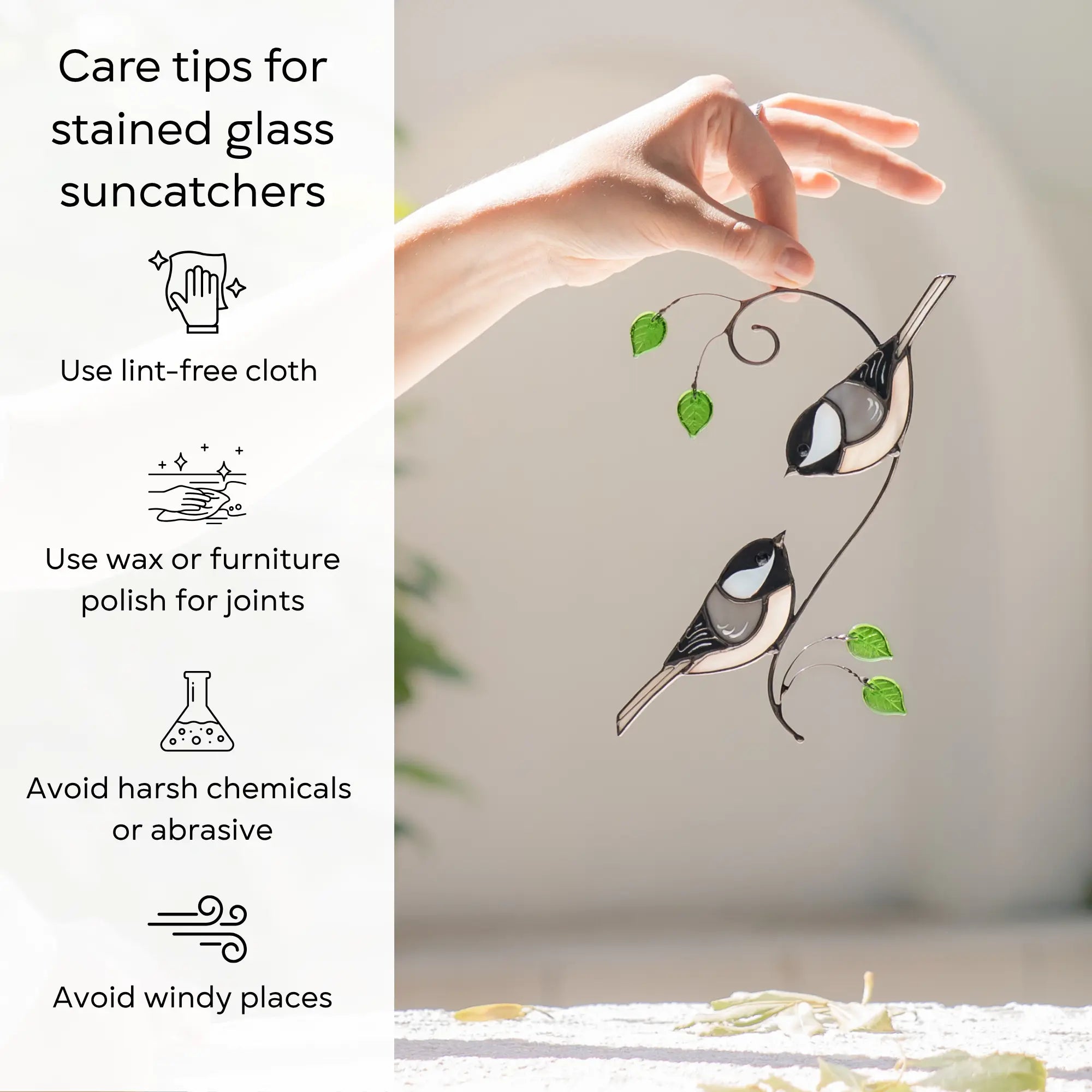 Care tips for stained glass suncatchers with a hand holding it: use lint-free cloth, polish joints with car wax or furniture polish, avoid harsh chemicals, and windy places.