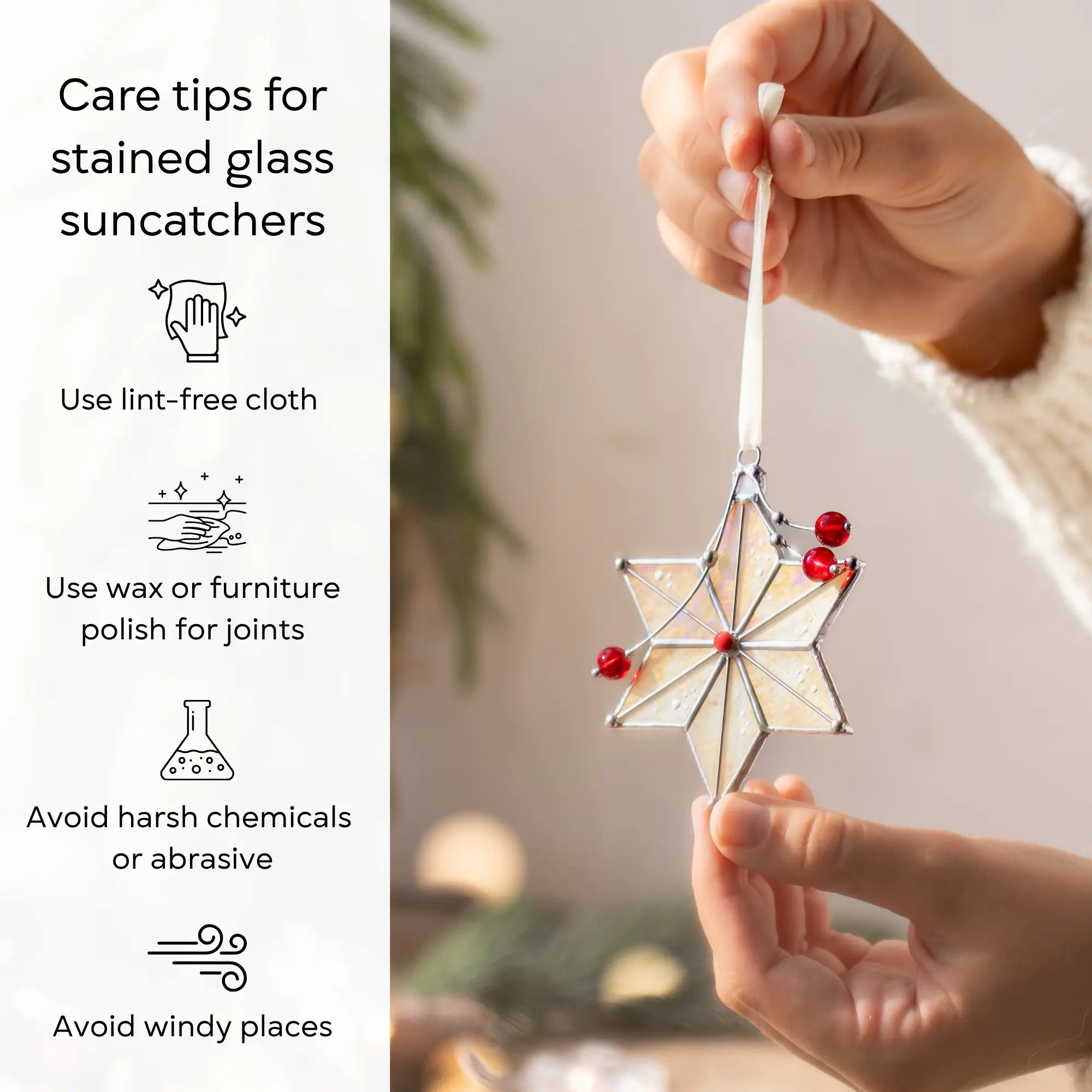 Hand holding a stained glass star ornament with red beads, with care tips: use lint-free cloth, polish joints with car wax or furniture polish, avoid harsh chemicals, and windy places.