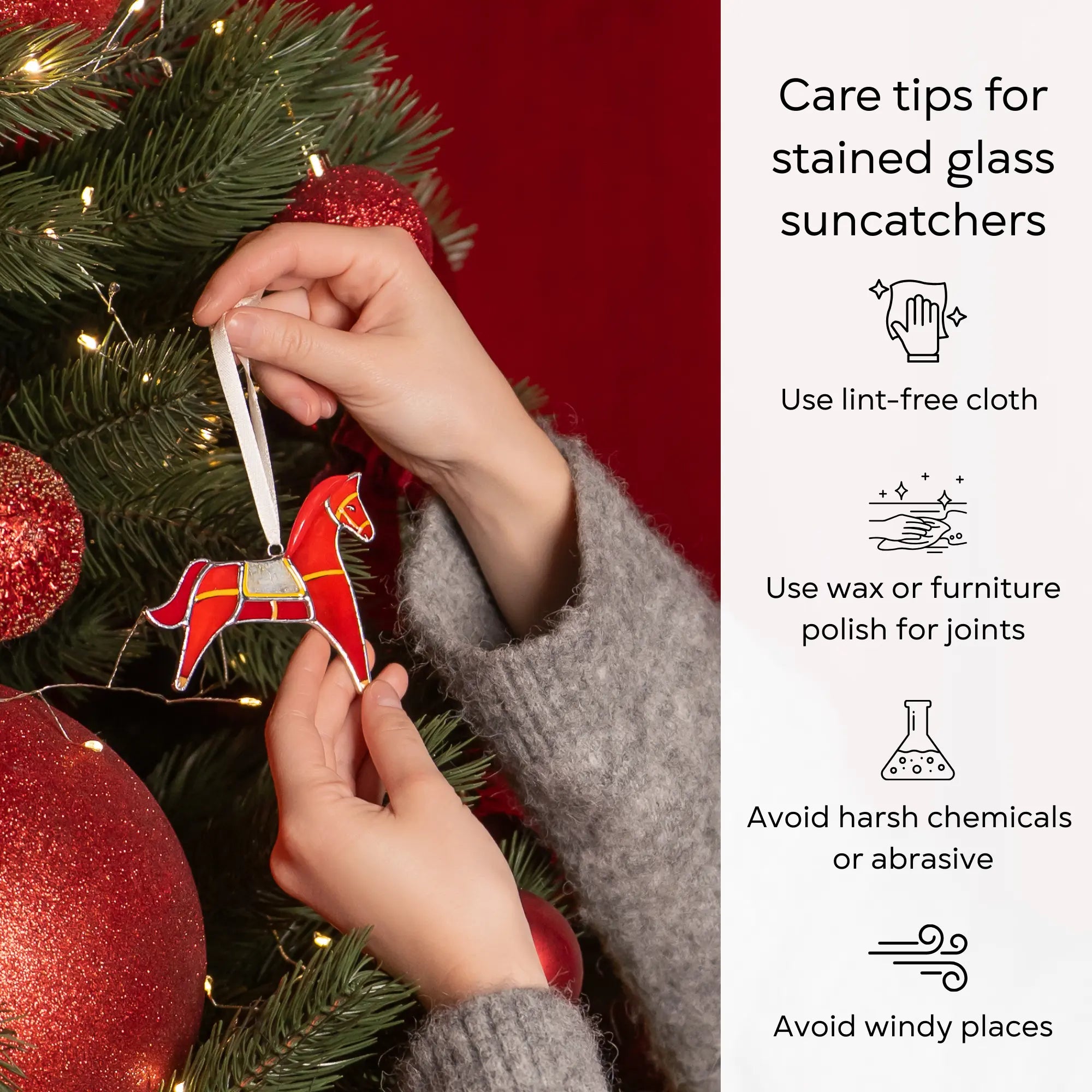 Person hanging a stained glass ornament on a Christmas tree with care tips displayed on the right: use lint-free cloth, polish joints with car wax or furniture polish, avoid harsh chemicals, and windy places.